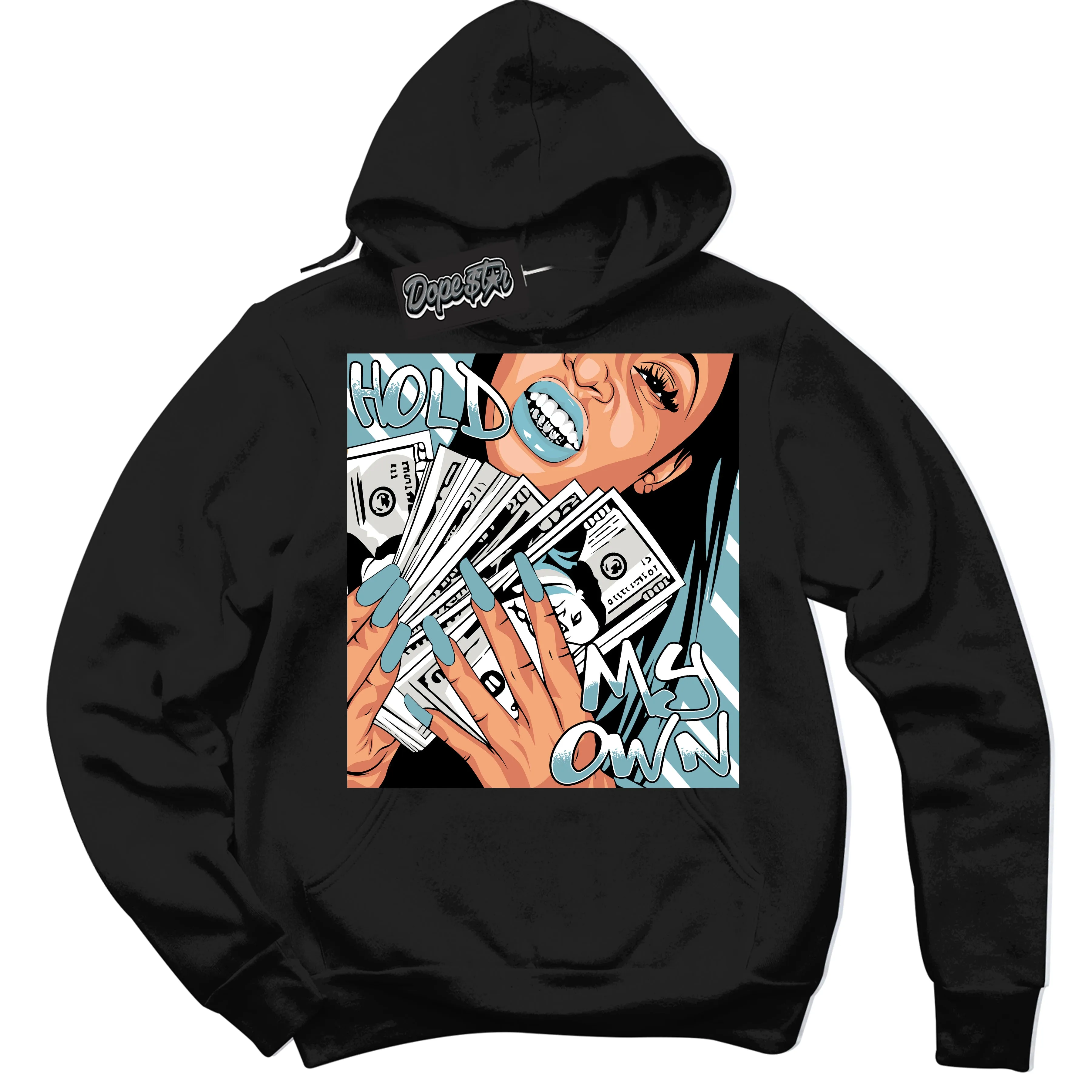 Denim Turquoise Dunk Sneaker Hoodie Hold My Own Graphic